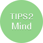 TIPS2 Mind