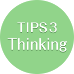TIPS3 Thinking